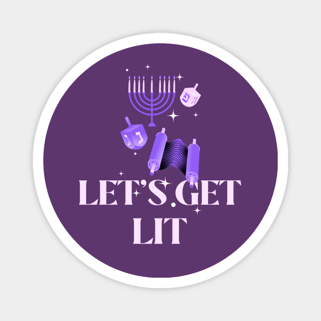 Let's Get Lit Design Magnet by ArtPace